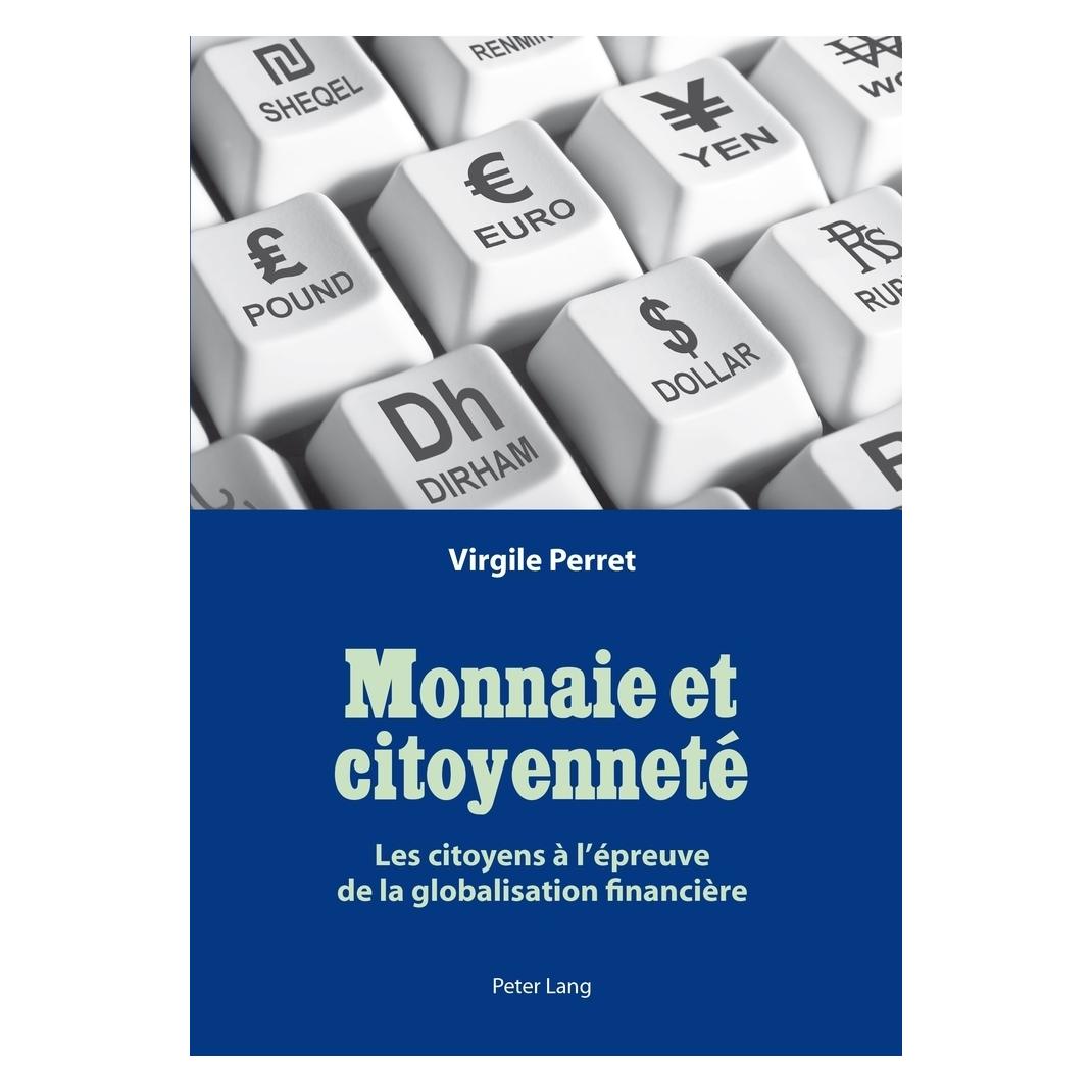 Peter Lang Monnaie et citoyenneté (Französisch, Softcover, Virgile Perret) (56030021)