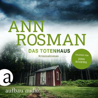 Das Totenhaus - Ann Rosman, Audio, 9783961057252