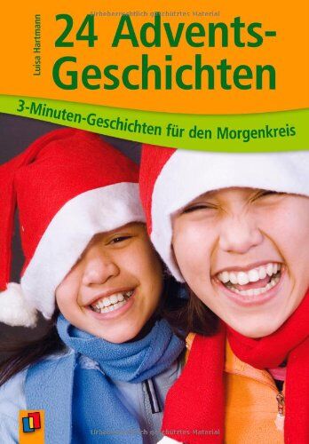 Luisa Hartmann - 24 Adventsgeschichten: 3-Minuten-Geschichten für den Morgenkreis - Preis vom 13.10.2026 11:25:28 h
