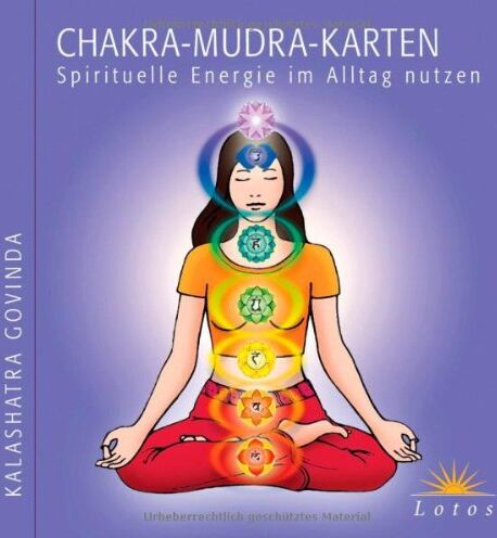 Kalashatra Govinda - Chakra-Mudra-Karten: Spirituelle Energie im Alltag nutzen - Preis vom 16.10.2026 11:41:07 h