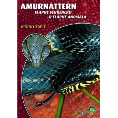 Amurnattern, Taschenbuch von Bruno Treu, Natur Und Tier, 978-3-86659-083-0