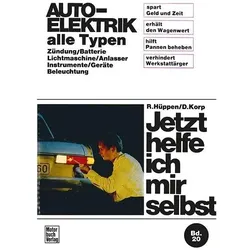 Auto-Elektrik alle Typen, Ratgeber von Dieter Korp