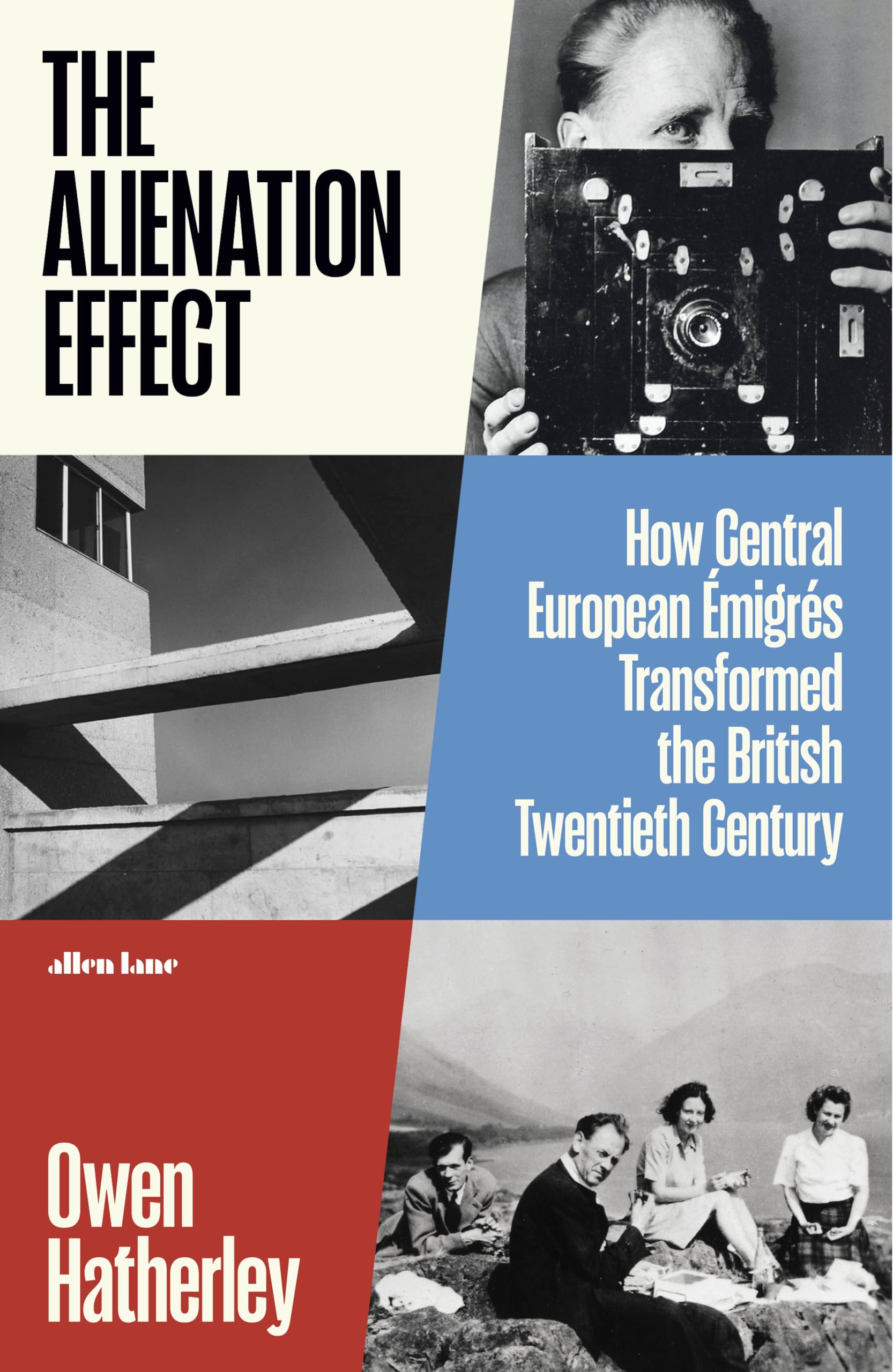 Owen Hatherley - The Alienation Effect: How Central European Émigrés Transformed the British Twentieth Century - Preis vom 11.10.2026 15:43:13 h