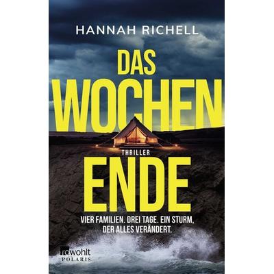 Das Wochenende, Taschenbuch von Hannah Richell, Rowohlt Taschenbuch