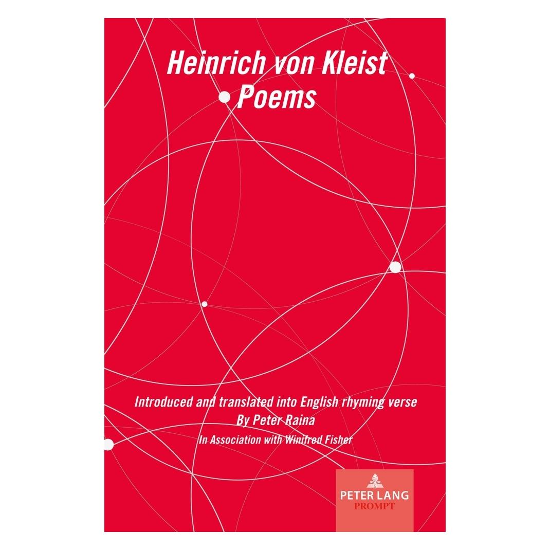 Peter Lang Heinrich von Kleist Poems (Englisch, Softcover, Peter Raina) (56163742)