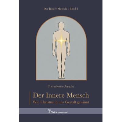 Der innere Mensch, Taschenbuch von Shine International, Tredition, 978-3-384-74686-3