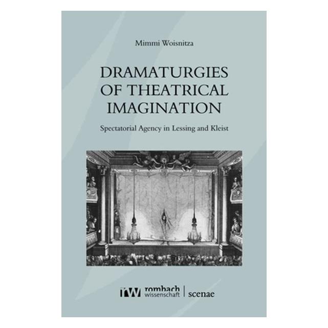 Various Publishers Dramaturgies of Theatrical Imagination (Englisch, Softcover, Mimmi Woisnitza) (56162594)