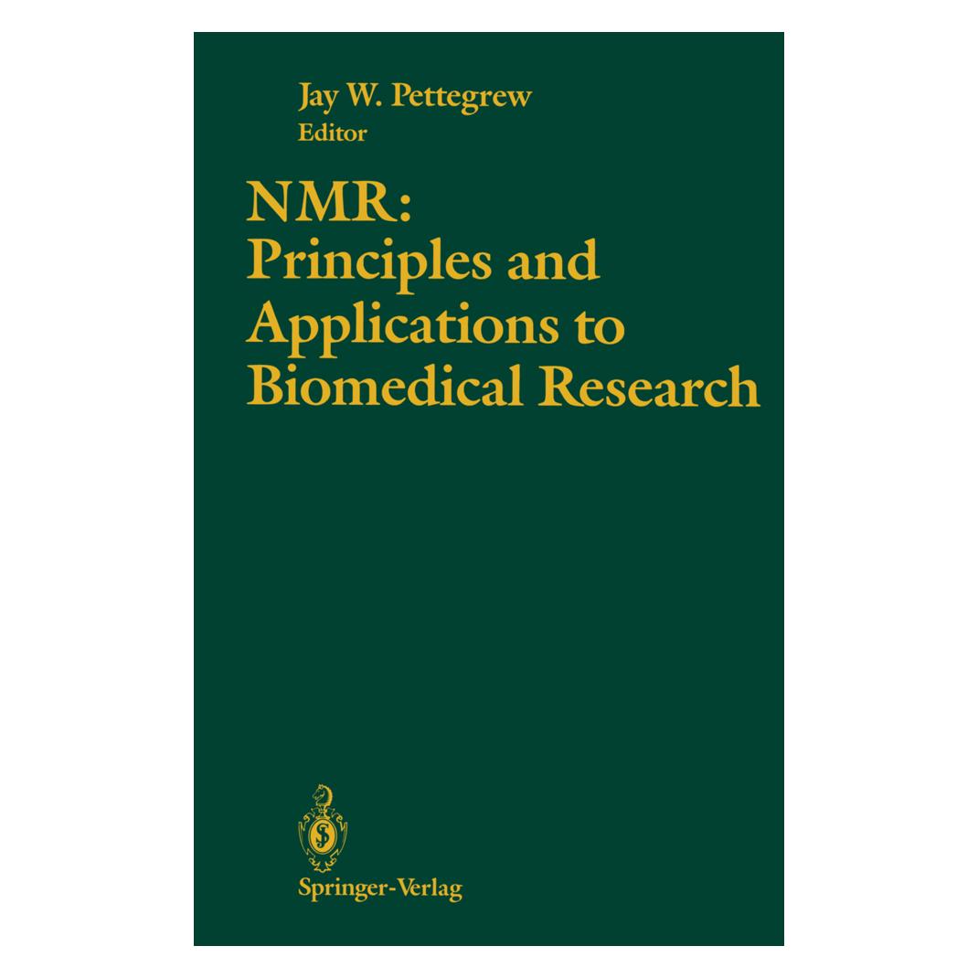 Springer NMR: Principles and Applications to Biomedical Research (Englisch, Softcover, Jay W. Pettegrew) (55532658)