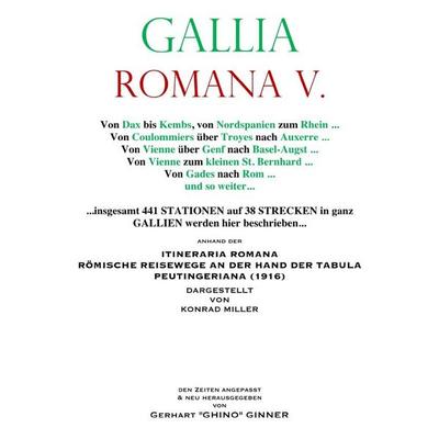 Gallia Romana V., Taschenbuch von Gerhart ginner, Epubli, 978-3-565-53400-5