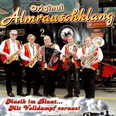 Musik im Bluat.Mit Volldampf voraus! - Original Almrauschklang, CD, 9003549529903