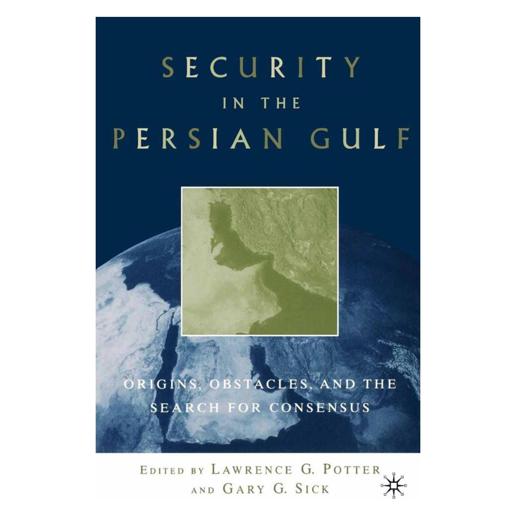 Springer Security in the Persian Gulf (Englisch, Softcover, G. Sick, L. Potter) (55614728)