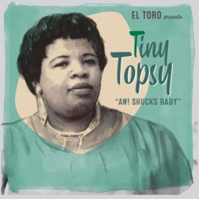 Aw! Shucks Baby EP - Tiny Topsy, Vinyl