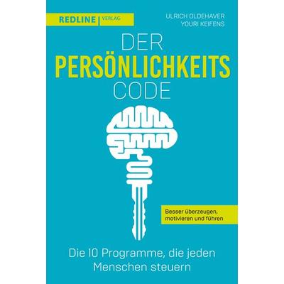 Der Persönlichkeits-Code, Taschenbuch von Ulrich Oldehaver,Youri Keifens, Redline, 978-3-86881-944-1