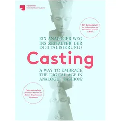 Casting. Ein analoger Weg ins Zeitalter der Digitalisierung?, Fachbücher von Christina Haak, Miguel Helfrich