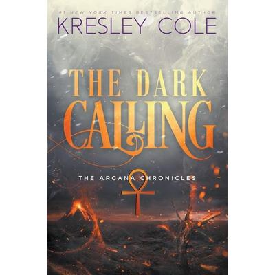 The Dark Calling, Taschenbuch von Kresley Cole, Valkyrie Press, 978-0-9981414-1-1