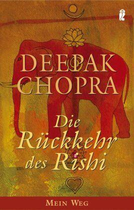 Deepak Chopra - Die Rückkehr des Rishi: Mein Weg - Preis vom 04.10.2026 03:51:26 h