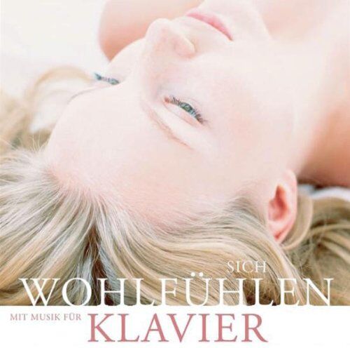 Various - Sich Wohlfühlen mit Musik für - Preis vom 11.10.2026 15:43:13 h