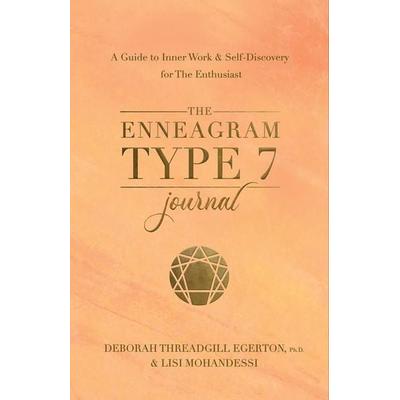 The Enneagram Type 7 Journal, Nonbook von Deborah Threadgill Egerton, Hay House, 978-1-4019-7907-2