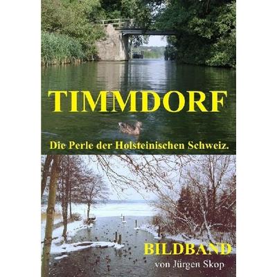 Timmdorf, Taschenbuch von Jürgen Skop, Epubli, 978-3-7450-1043-5