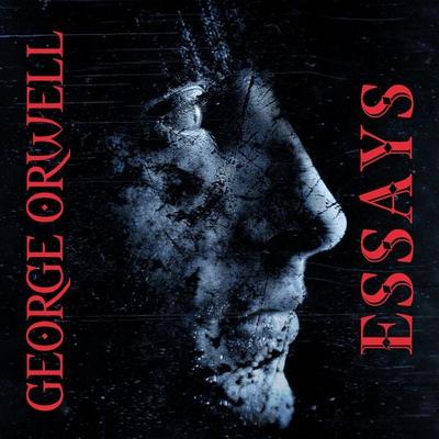 Essays - George Orwell, Audio, 4099994810364