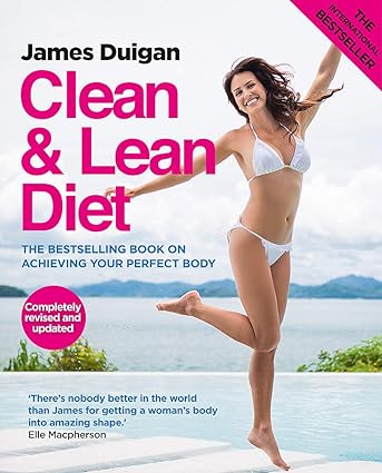 Kyle Books Clean and Lean Diet: The Cookbook by James Duigan - Revised Paperback Edition - Detox & Lean Recipes - Health & Diet Gift