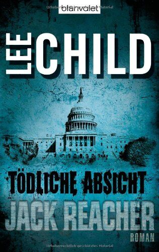 Lee Child - Tödliche Absicht: Ein Jack-Reacher-Roman - Preis vom 18.10.2026 15:28:09 h