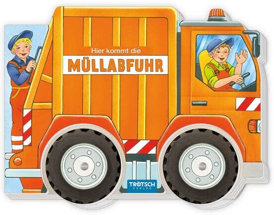 Trötsch Verlag GmbH & Co. KG - Trötsch Pappenbuch Räderbuch Hier kommt die Müllabfuhr: Spielbuch Räderbuch Beschäftigungsbuch - Preis vom 11.10.2026 15:43:13 h