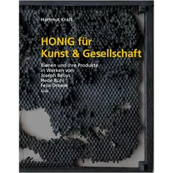 Honig für Kunst & Gesellschaft, Fachbücher von Hartmut Kraft