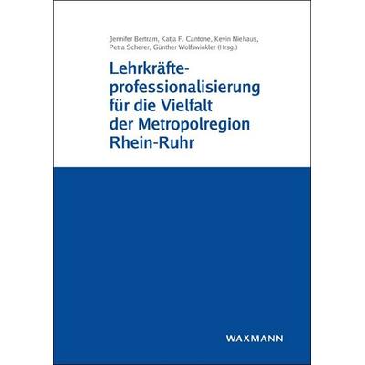 Lehrkräfteprofessionalisierung für die Vielfalt der Metropolregion Rhein-Ruhr, Taschenbuch von , Waxmann Verlag GmbH, 978-3-8309-4861-2