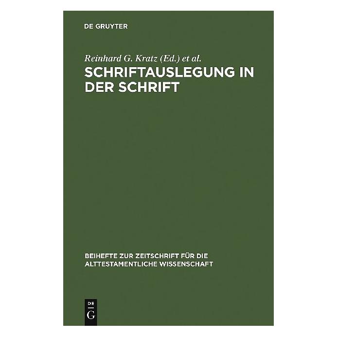 De Gruyter Schriftauslegung in der Schrift (Deutsch, Hardcover, Konrad Schmid, Reinhard Gregor Kratz, Thomas Krüger) (9435289)