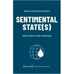 Sentimental State(s), Fachbücher von Heike Paul, Sarah Pritz
