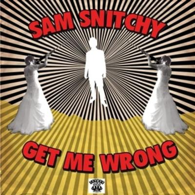 Get Me Wrong - Sam Snitchy, Vinyl