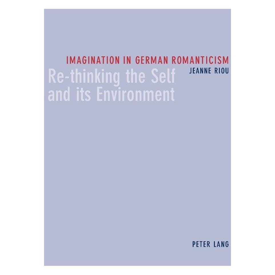 Peter Lang Imagination in German Romanticism (Englisch, Jeanne Riou) (56023505)