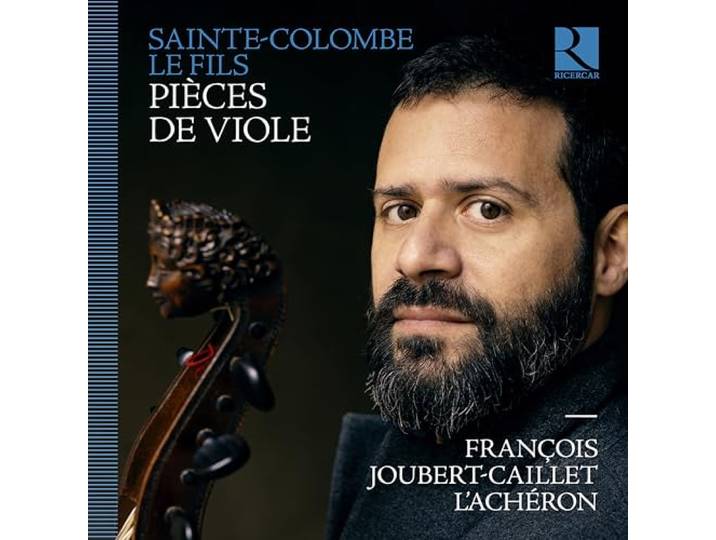 Sainte-Colombe Le Fils: Pièces De Viole