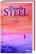 Danielle Steel - Erhörte Gebete - Preis vom 30.09.2026 22:30:23 h
