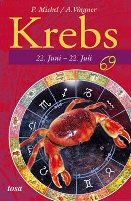 P. Michel - Krebs: 22. Juni - 22. Juli - Preis vom 06.10.2026 07:26:00 h