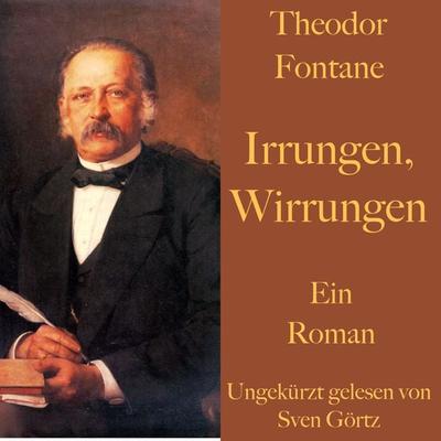 Theodor Fontane: Irrungen, Wirrungen - Theodor Fontane, Audio, 9783955976859