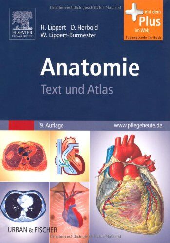 Herbert Lippert - Anatomie: Text und Atlas - mit Zugang zum Elsevier-Portal - Preis vom 30.09.2026 22:30:23 h