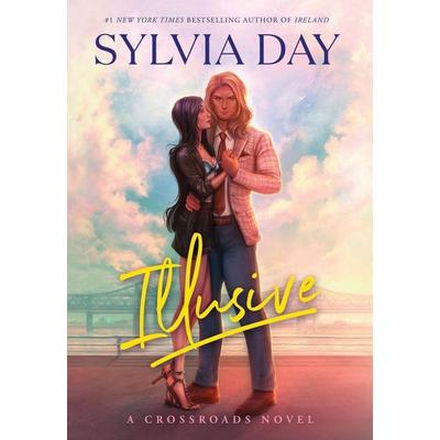 Illusive, Gebundene Ausgabe von Sylvia Day, Sylvia Day, 978-1-62650-016-7