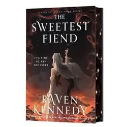 The Sweetest Fiend (Deluxe Limited Edition), Belletristik von Raven Kennedy