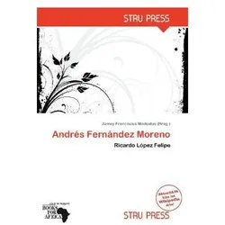 Andr S Fern Ndez Moreno, Ratgeber von Andrés Fernández Moreno