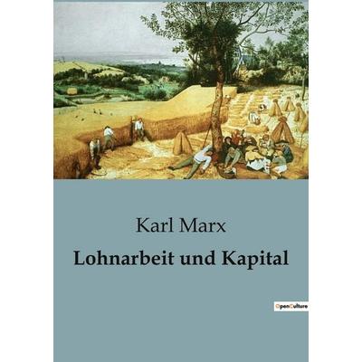 Lohnarbeit und Kapital, Taschenbuch von Karl Marx, SHS Éditions, 979-10-418-1649-1