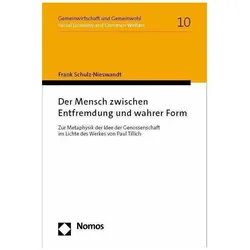 Der Mensch zwischen Entfremdung und wahrer Form, Fachbücher von Frank Schulz-Nieswandt