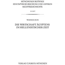 Die Wirtschaft Ägyptens in hellenistischer Zeit, Sachbücher von Werner Huss