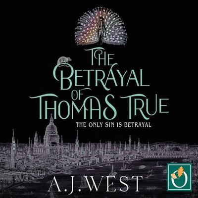The Betrayal of Thomas True - A.J. West, Audio, 9781399162432