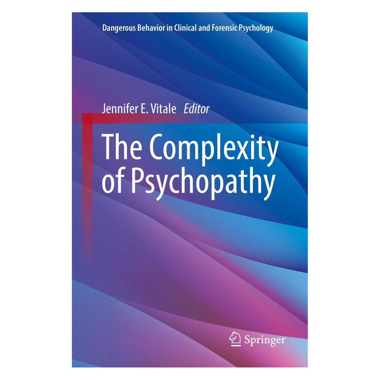 Springer The Complexity of Psychopathy (Englisch, Hardcover, Jennifer E. Vitale) (9783030831554)