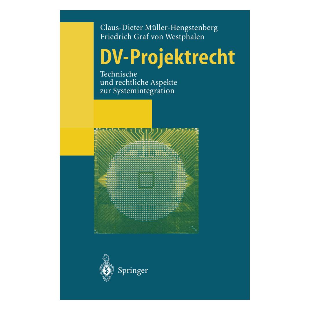 Springer DV-Projektrecht (Deutsch, Softcover, Claus-Dieter Müller-Hengstenberg, Friedrich Graf von Westphalen) (7984555)