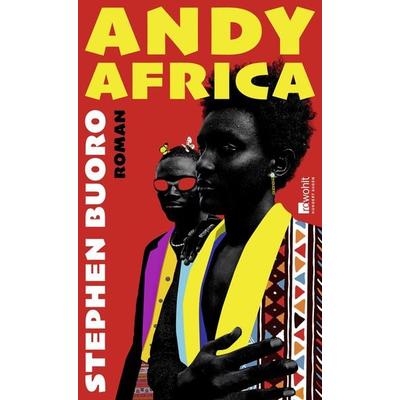 Andy Africa, Gebundene Ausgabe von Stephen Buoro, Rowohlt, 978-3-498-00261-9