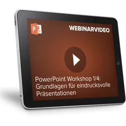 Webinarvideo: PowerPoint-Workshop 1/4 - Grundlagen für eindrucksvolle Präsent...