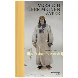 Versuch über meinen Vater, Biografien von Christina Nöbauer, Christina, Nöbauer